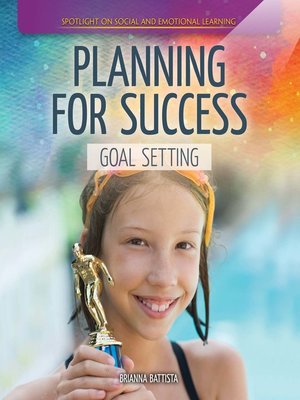 cover image of Planning for Success: Goal Setting